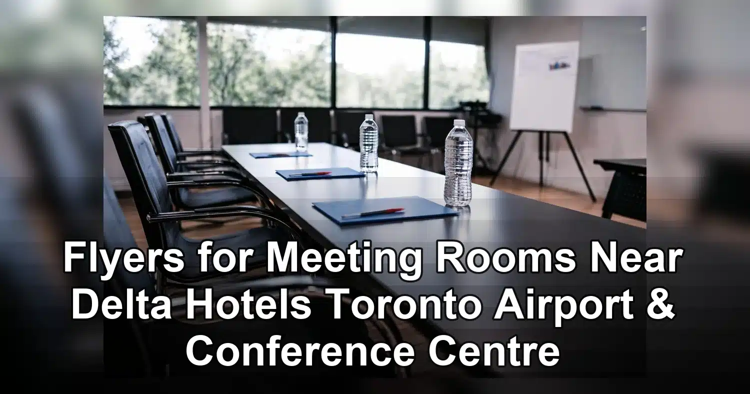 flyer for meeting rooms near delta hotels toronto airport & conference centre — Spacious conference room with water bottles a